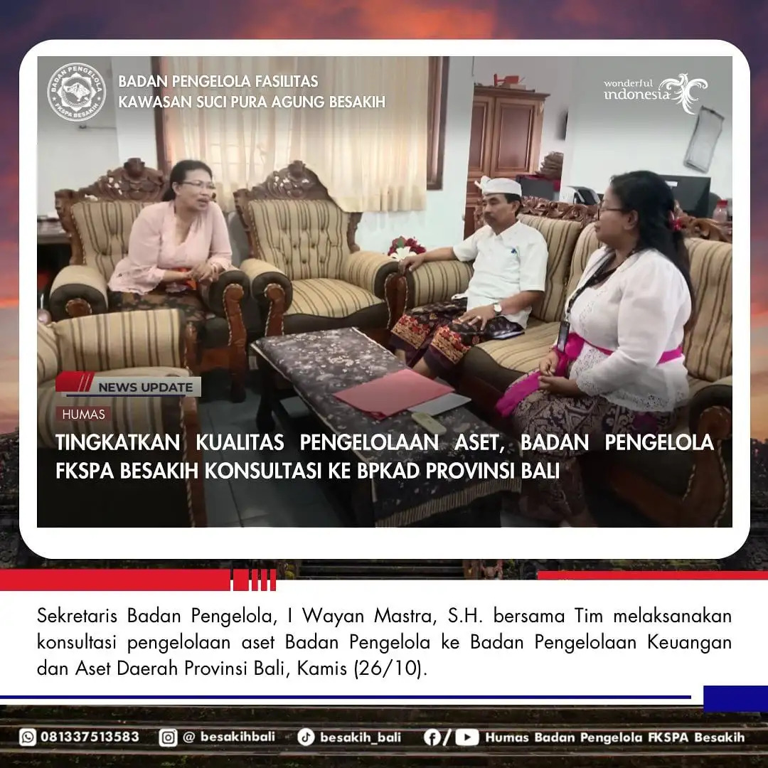 Tingkatkan Kualitas Pengelolaan Aset, Badan Pengelola FKSPA Besakih Konsultasi ke BPKAD Provinsi Bali