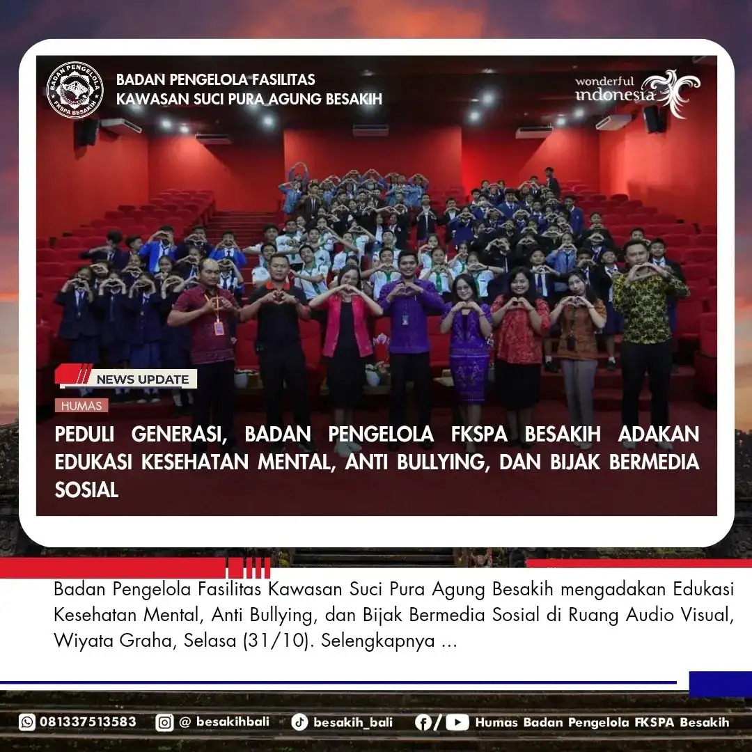 Badan Pengelola FKSPA Besakih mengadakan Edukasi Kesehatan Mental, Anti Bullying, dan Bijak Bermedia Sosial